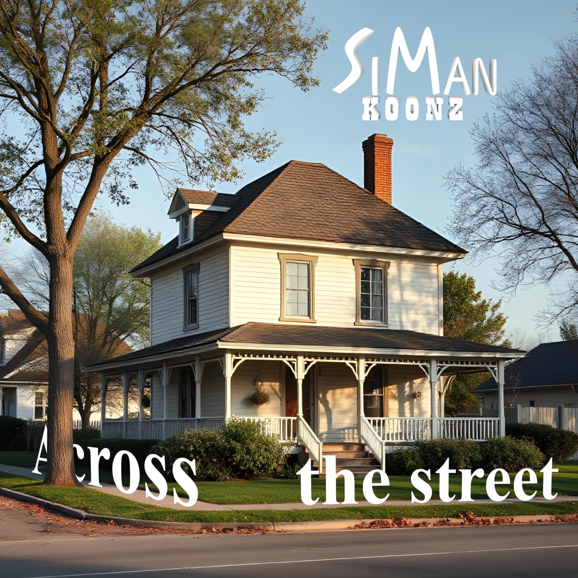Across the Street